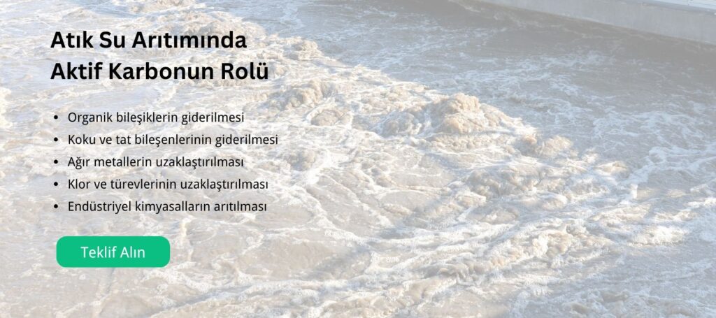 Atik Su Aritiminda Aktif Karbonun Rolu